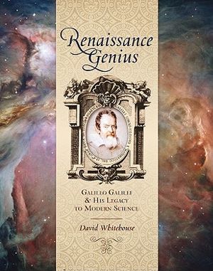 Renaissance Genius: Galileo Galilei & His Legacy to Modern Science image number 0