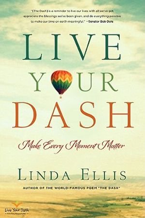 Live Your Dash: Make Every Moment Matter image number 0