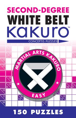 Second-Degree White Belt Kakuro: Conceptis Puzzles image number 0