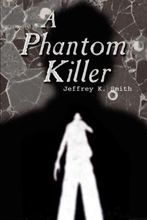 A Phantom Killer image number 0