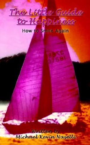The Little Guide to Happiness: How to Smile Again image number 0