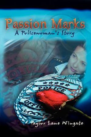 Passion Marks: A Policewoman's Story image number 0