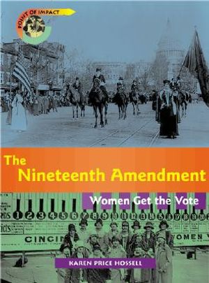 The Nineteenth Amendment: Women Get the Vote image number 0