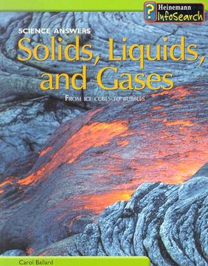 Solids, Liquids, and Gases: From Ice Cubes to Bubbles image number 0