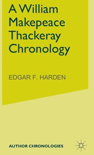 A William Makepeace Thackeray Chronology image number 0