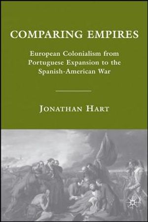 Comparing Empires: European Colonialism from Portuguese Expansion to the Spanish-American War image number 0