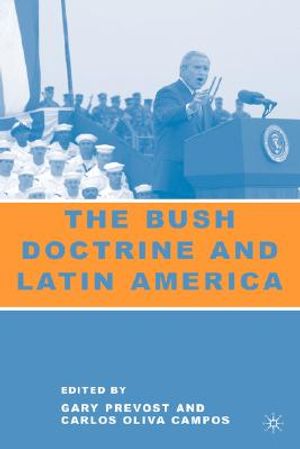The Bush Doctrine and Latin America image number 0