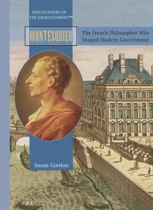 Montesquieu: The French Philosopher Who Shaped Modern Govermnent image number 0