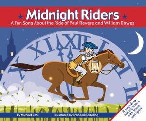Midnight Riders: A Fun Song about the Ride of Paul Revere and William Dawes image number 0
