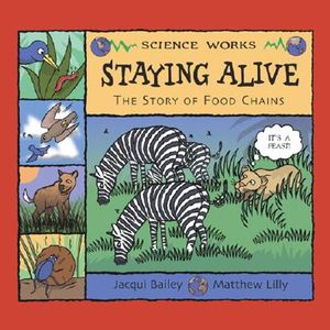 Staying Alive: The Story of a Food Chain image number 0