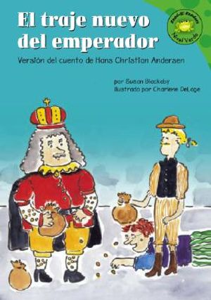 El Traje Nuevo del Emperador: Versi&oacute;n del Cuento de Hans Christian Anderson = The Emperor's New Clothes image number 0