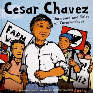 Cesar Chavez: Champion and Voice of Farmworkers image number 0