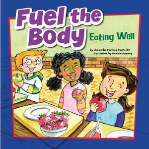 Fuel the Body: Eating Well image number 0