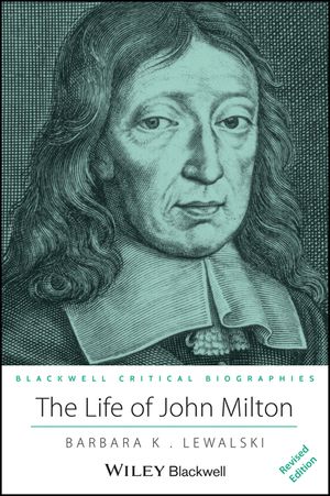 The Life of John Milton: A Critical Biography image number 0
