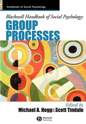 Blackwell Handbook of Social Psychology: Group Processes image number 0