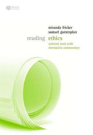 Reading Ethics: Selected Texts with Interactive Commentary image number 0