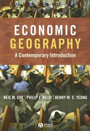 Economic Geography: A Contemporary Introduction image number 0