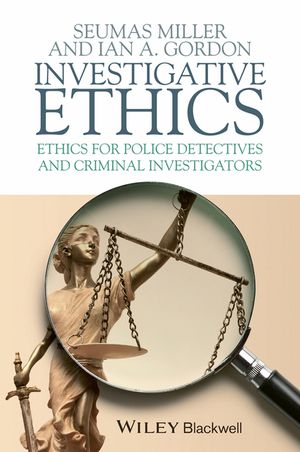 Investigative Ethics: Ethics for Police Detectives and Criminal Investigators image number 0