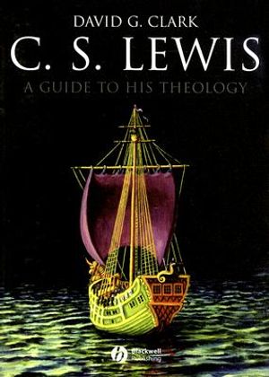 C.S. Lewis: A Guide to His Theology image number 0