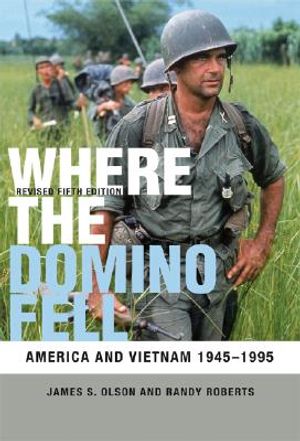 Where the Domino Fell: America and Vietnam 1945-1995 image number 0