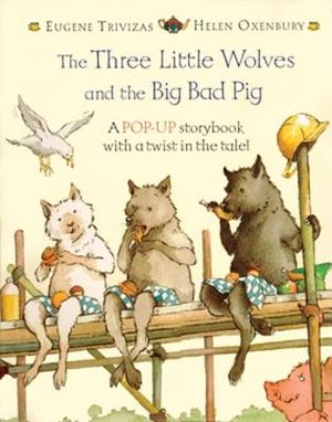 The Three Little Wolves and the Big Bad Pig image number 0