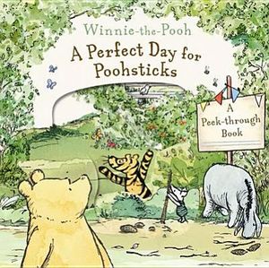 A Perfect Day for Poohsticks. [Illustrated by Andrew Grey image number 0