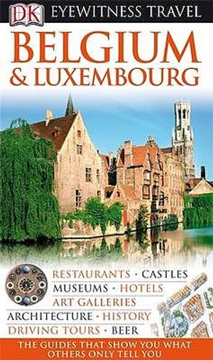 Belgium and Luxembourg. Main Contributor, Antony Mason image number 0