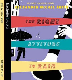 The Right Attitude to Rain. Alexander McCall Smith image number 0