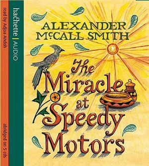 The Miracle at Speedy Motors. Alexander McCall Smith image number 0