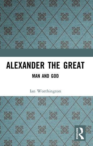 Alexander the Great: Man and God image number 0
