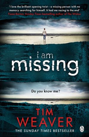 I Am Missing: The heart-stopping thriller from the Sunday Times bestselling author of No One Home image number 0