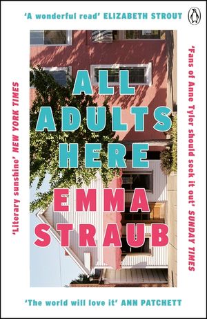 All Adults Here: A funny, uplifting and big-hearted novel about family - an instant New York Times bestseller image number 0