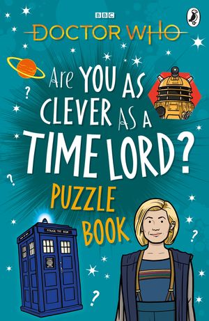 Doctor Who: Puzzle Book: Are You as Clever as a Timelord ? image number 0