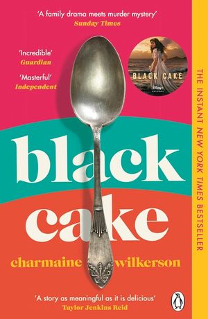 Black Cake: The compelling and beautifully written New York Times bestseller 2022 image number 0