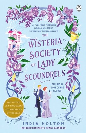 The Wisteria Society of Lady Scoundrels: Bridgerton meets Peaky Blinders in this fantastical TikTok sensation image number 0