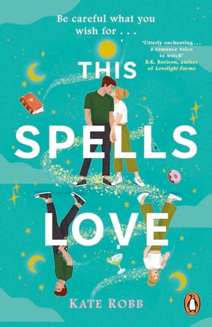 This Spells Love: An utterly spellbinding rom-com for fans of The Dead Romantics and The Do-Over image number 0