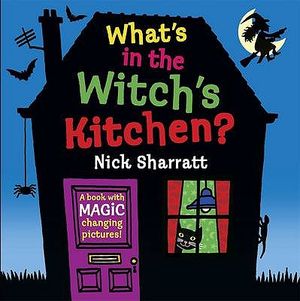 What's in the Witch's Kitchen?. Nick Sharratt image number 0