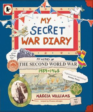 My Secret War Diary, by Flossie Albright: Illustrated WWII Diary - A Young Girl's Inspiring Story of Courage, Family and Hope, Perfect for Ks2 British image number 0
