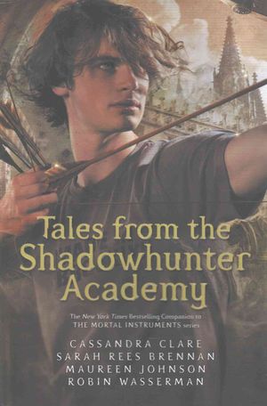 Tales from the Shadowhunter Academy image number 0