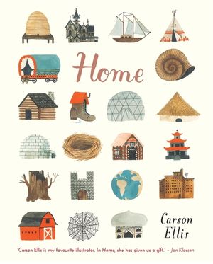 Home: A Touching Tribute to the Various Places We Call Home for 3-7 Year Olds, Filled with Imagination and Intrigue image number 0