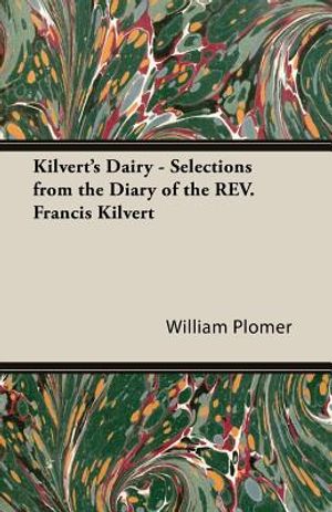 Kilvert's Dairy - Selections from the Diary of the REV. Francis Kilvert image number 0