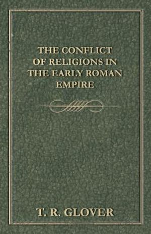 The Conflict of Religions in the Early Roman Empire image number 0