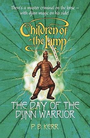 The Day of the Djinn Warriors. P.B. Kerr image number 0