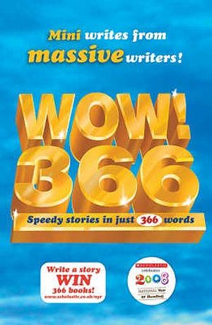 Wow! 366: Speedy Stories in Just 366 Words. image number 0