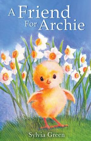 A Friend for Archie. Sylvia Green image number 0