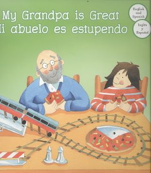 My Grandpa Great / Mi Abuelo Es Estupendo image number 0