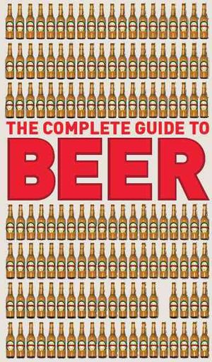 The Complete Guide to Beer image number 0