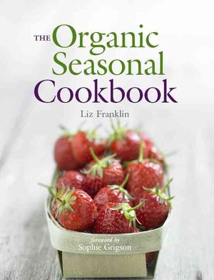 The Organic Seasonal Cooking image number 0