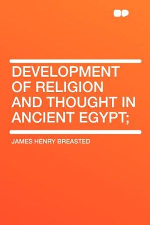 Development of Religion and Thought in Ancient Egypt; image number 0