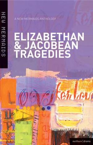Six Elizabethan & Jacobean Tragedies image number 0